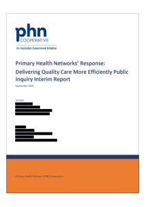 Front cover of the PHN Response_Delivering Quality Care More Efficiently Public Inquiry Interim Report